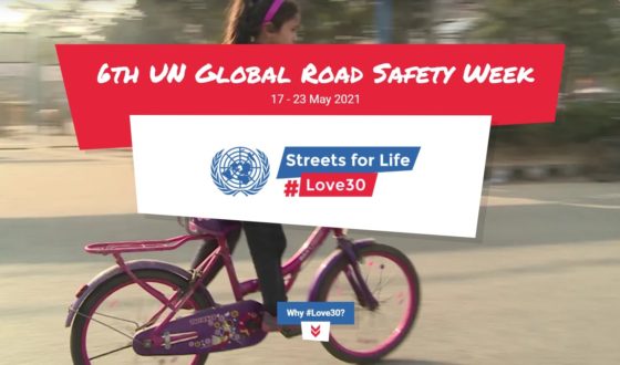 Streets for Life #Love30: Παγκόσμια Εβδομάδα ΟΗΕ για την Οδική Ασφάλεια